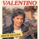 Valentino - Notte Di Luna